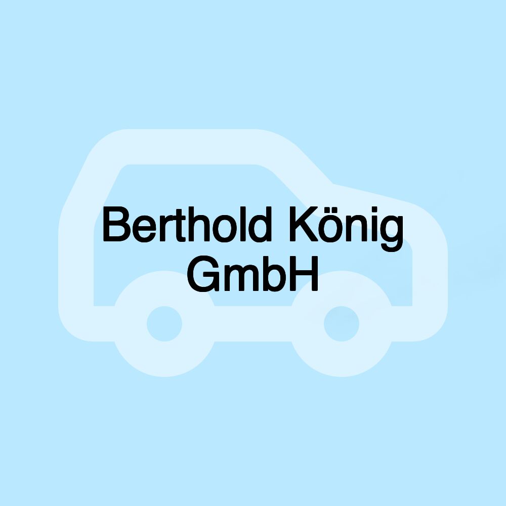 Berthold König GmbH