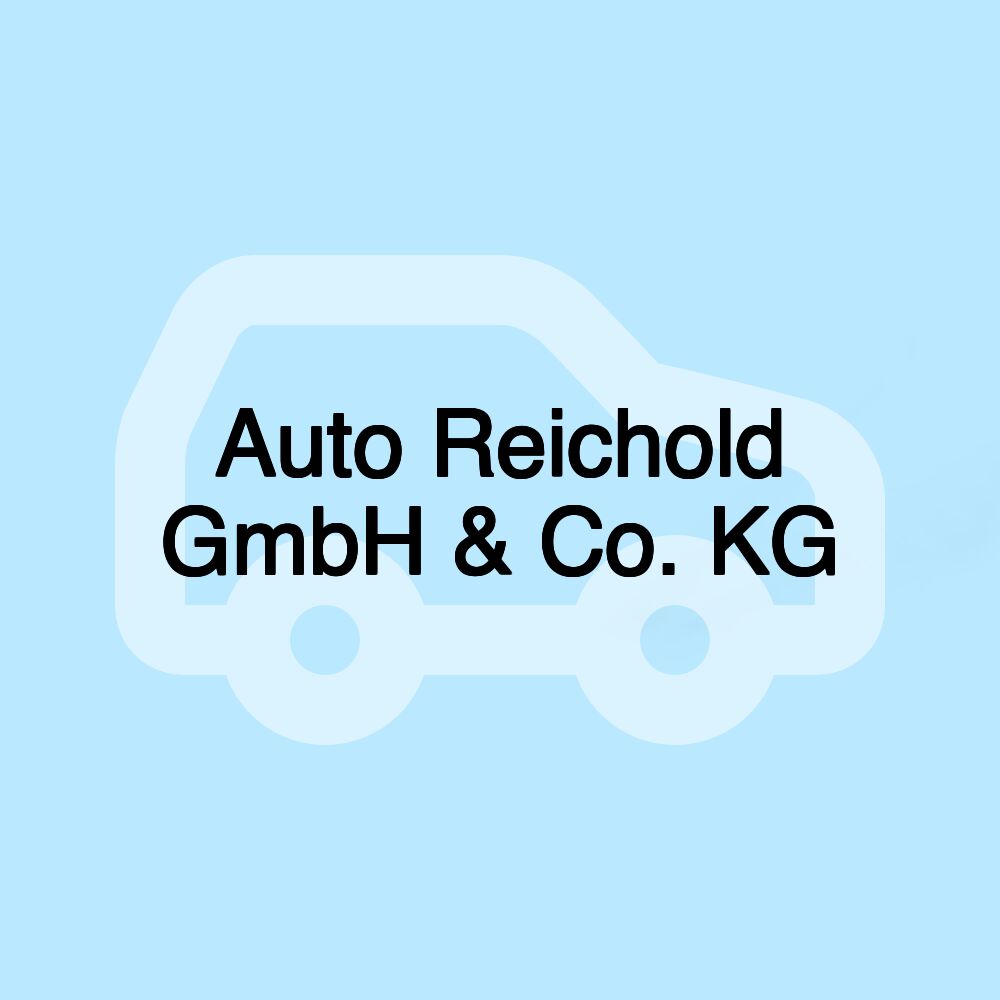 Auto Reichold GmbH & Co. KG