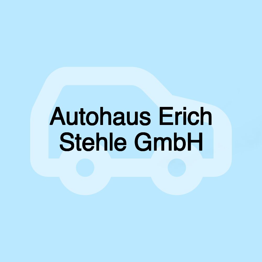 Autohaus Erich Stehle GmbH