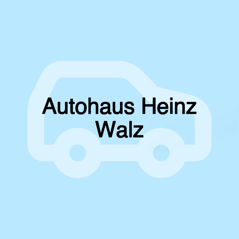 Autohaus Heinz Walz