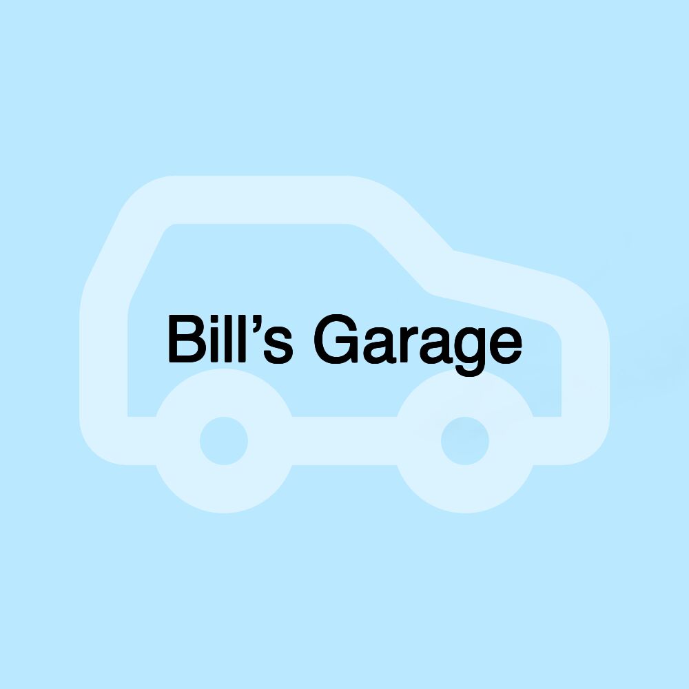 Bill’s Garage