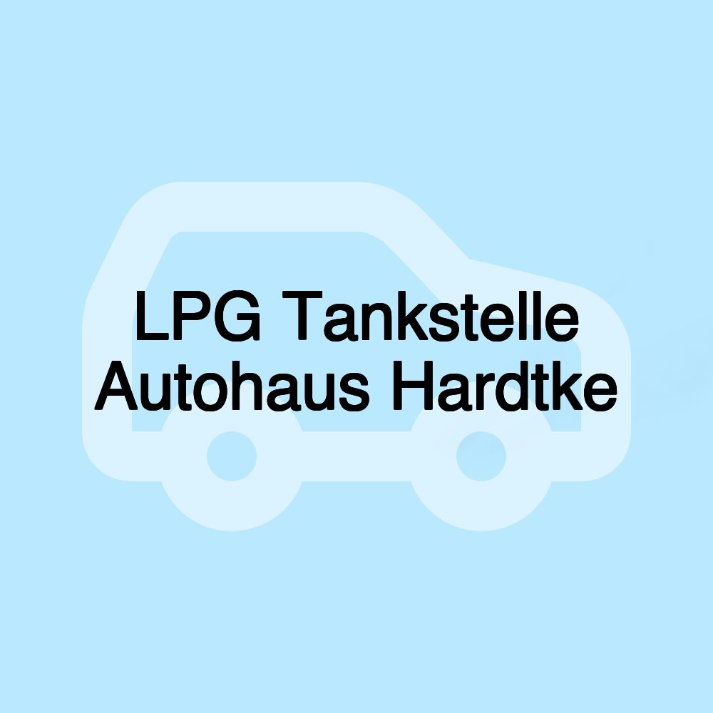 LPG Tankstelle Autohaus Hardtke