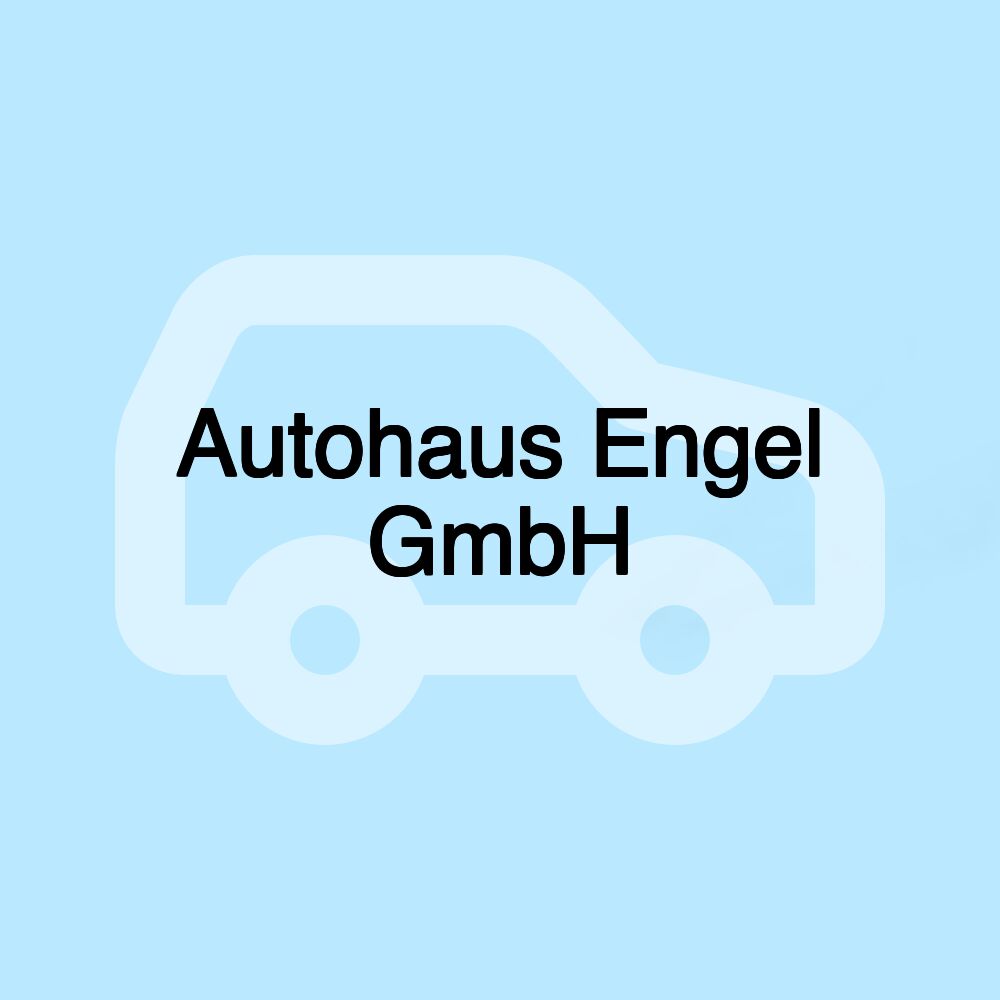 Autohaus Engel GmbH