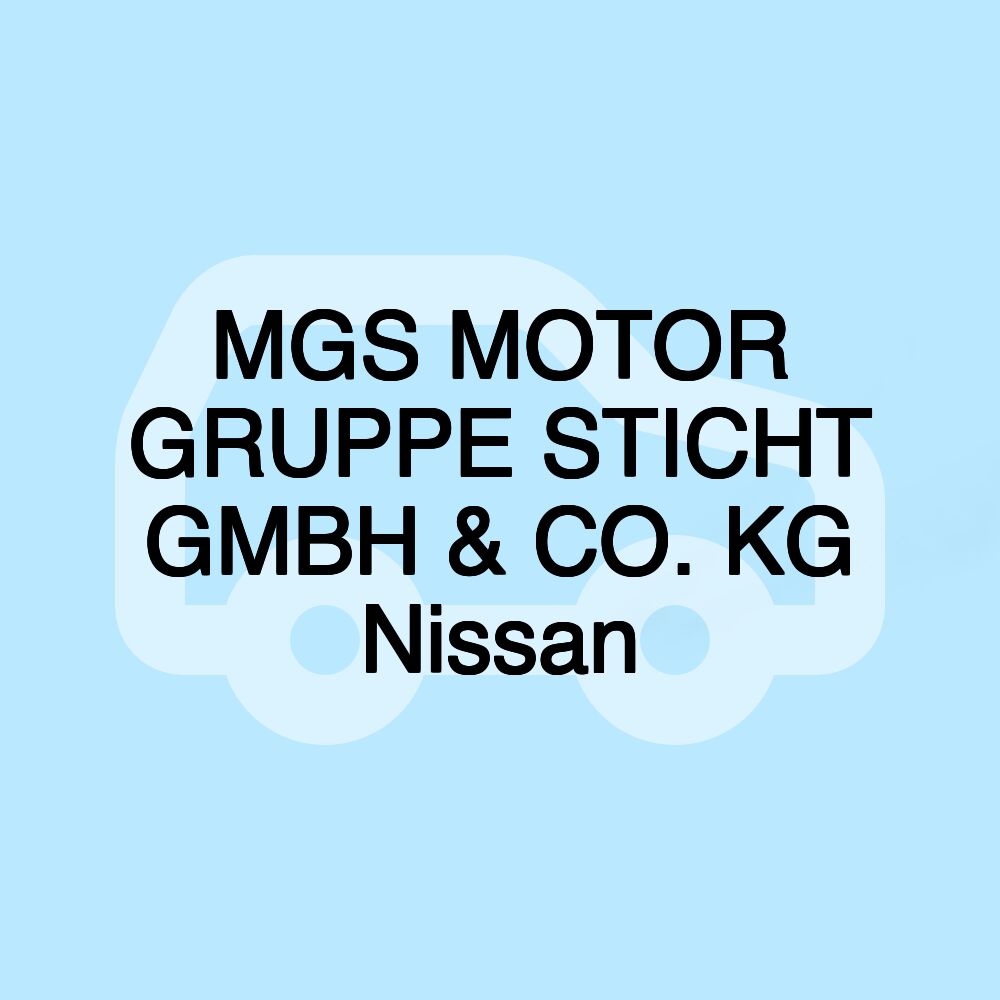 MGS MOTOR GRUPPE STICHT GMBH & CO. KG Nissan