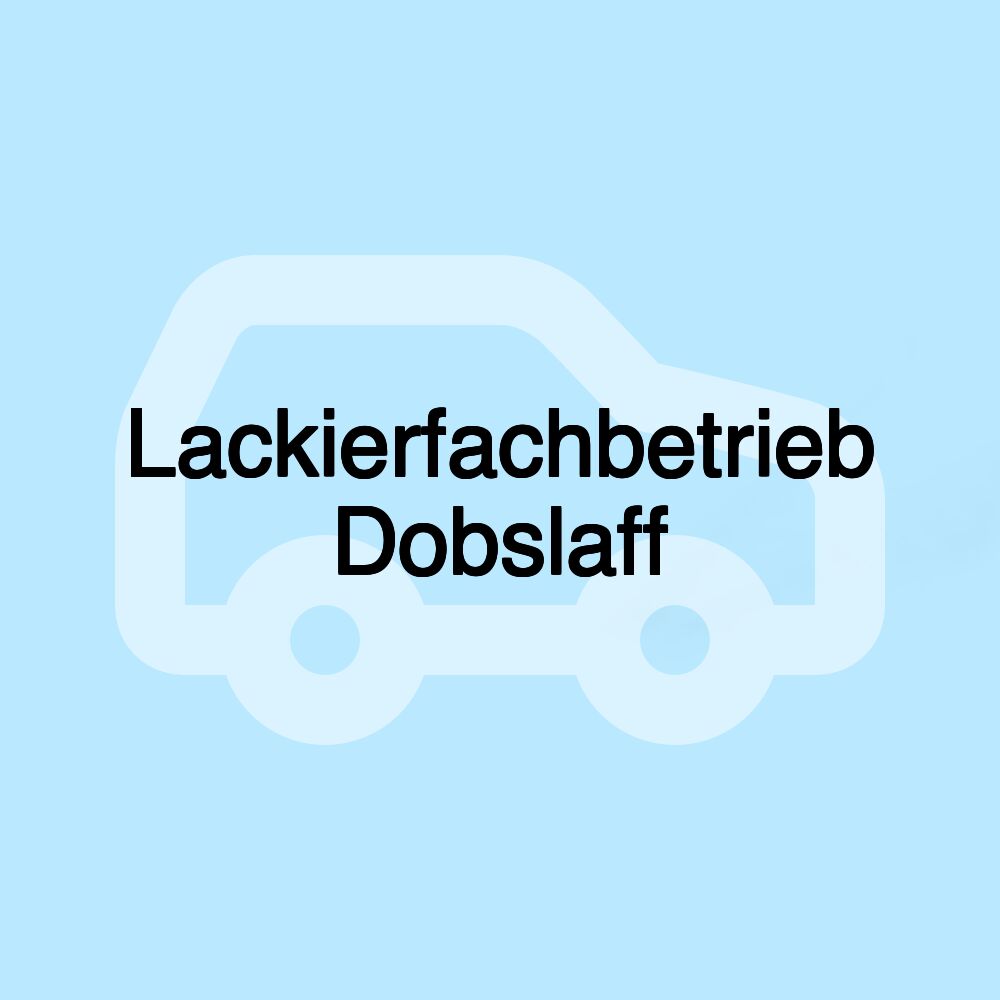 Lackierfachbetrieb Dobslaff