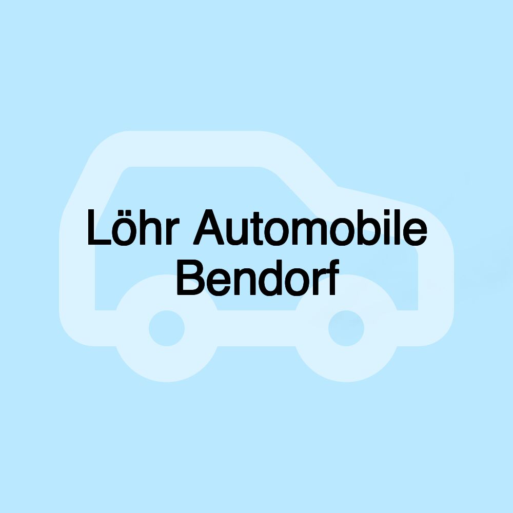 Löhr Automobile Bendorf