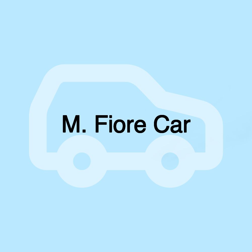 M. Fiore Car