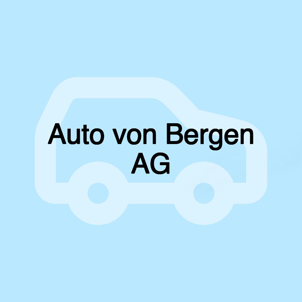 Auto von Bergen AG