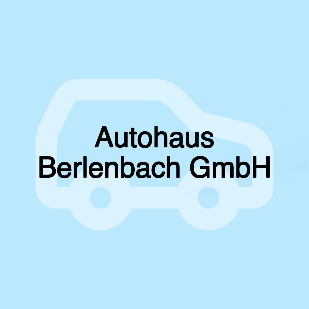 Autohaus Berlenbach GmbH