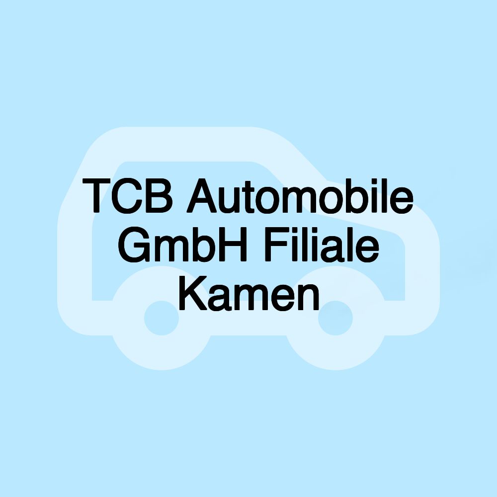 TCB Automobile GmbH Filiale Kamen