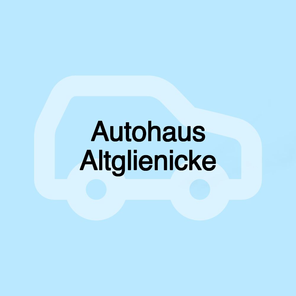 Autohaus Altglienicke