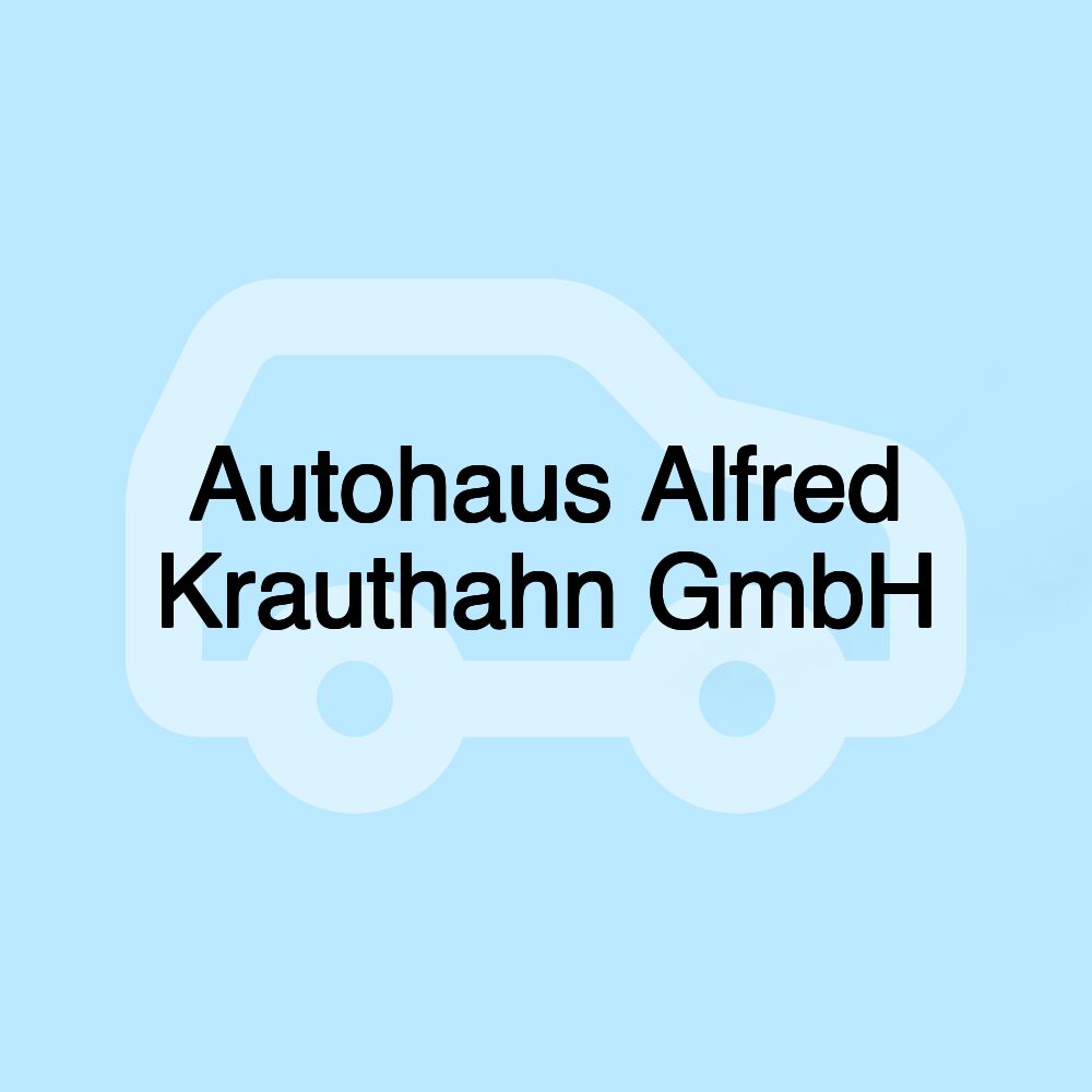 Autohaus Alfred Krauthahn GmbH