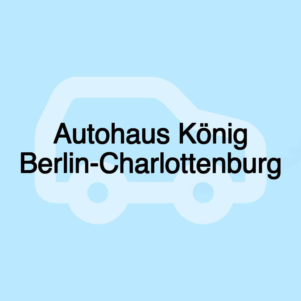 Autohaus König Berlin-Charlottenburg