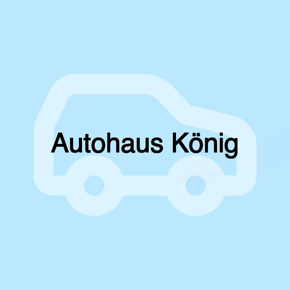 Autohaus König