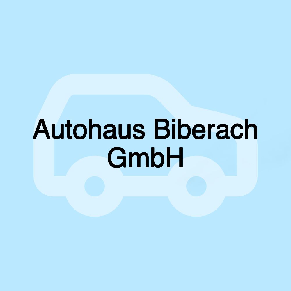 Autohaus Biberach GmbH