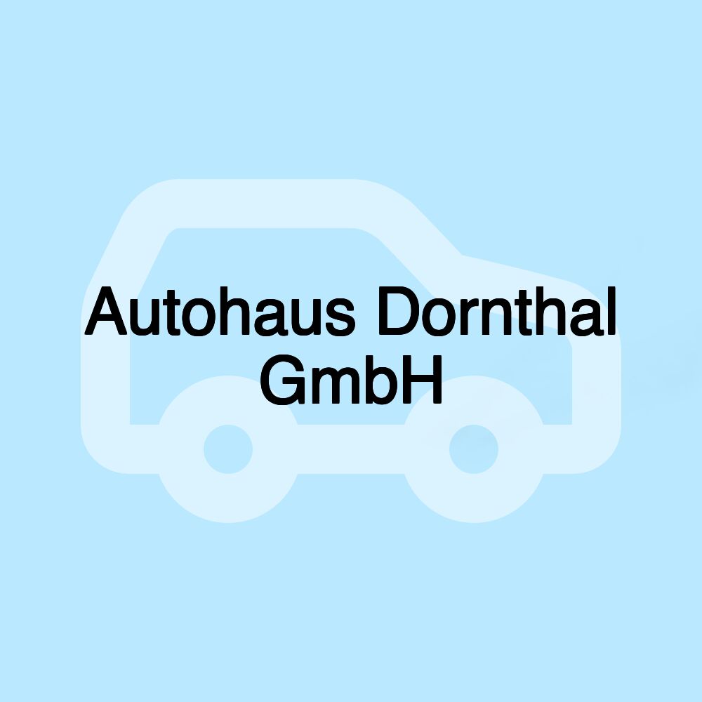 Autohaus Dornthal GmbH