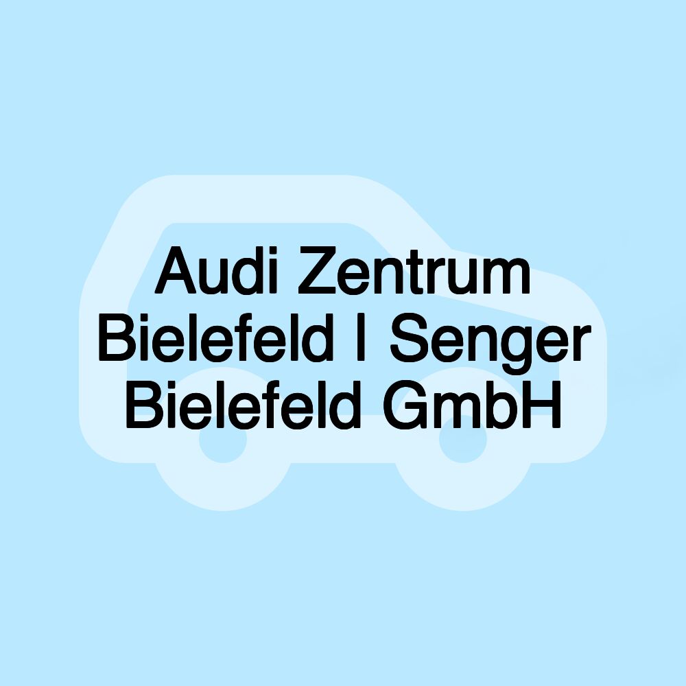 Audi Zentrum Bielefeld | Senger Bielefeld GmbH