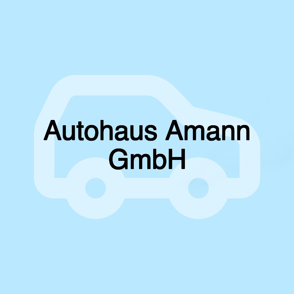 Autohaus Amann GmbH