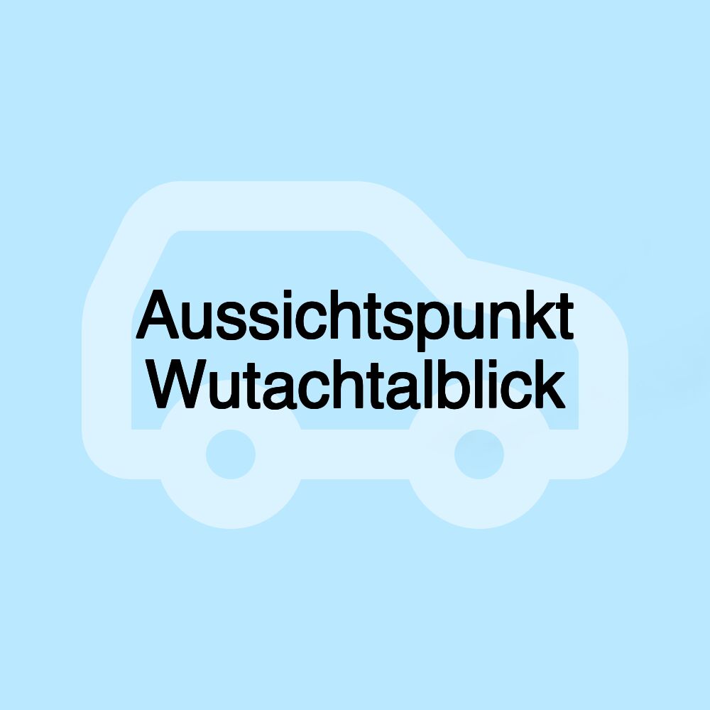 Aussichtspunkt Wutachtalblick