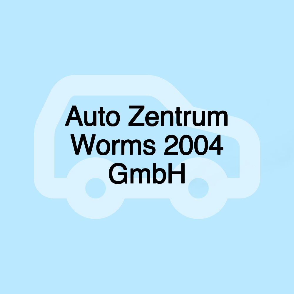 Auto Zentrum Worms 2004 GmbH