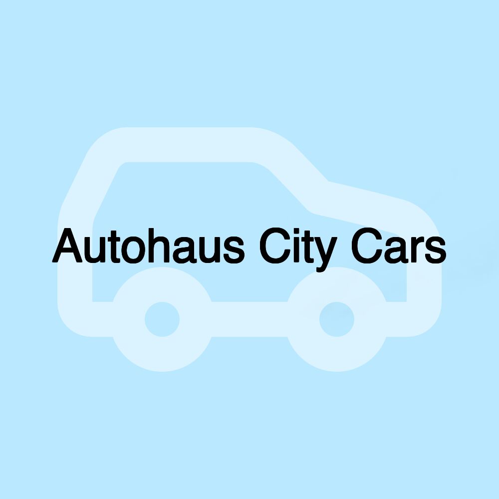 Autohaus City Cars