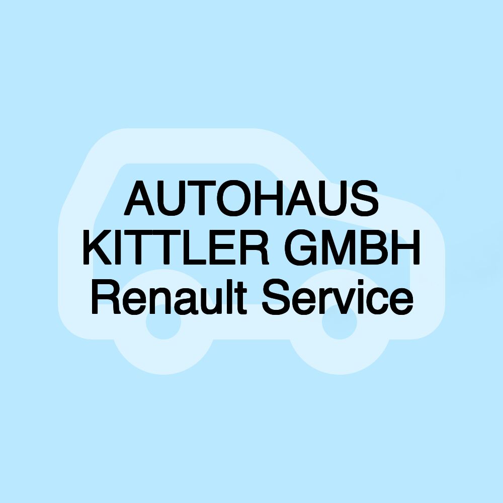 AUTOHAUS KITTLER GMBH Renault Service