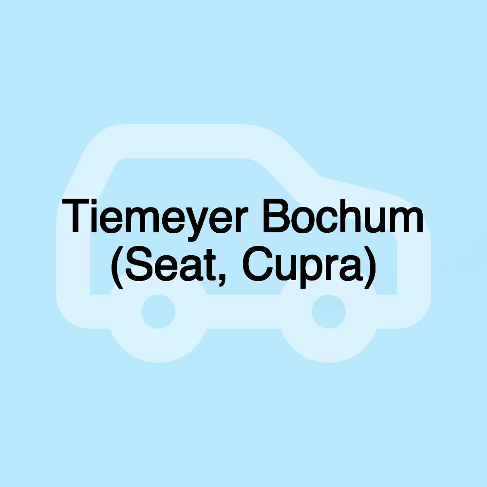 Tiemeyer Bochum (Seat, Cupra)