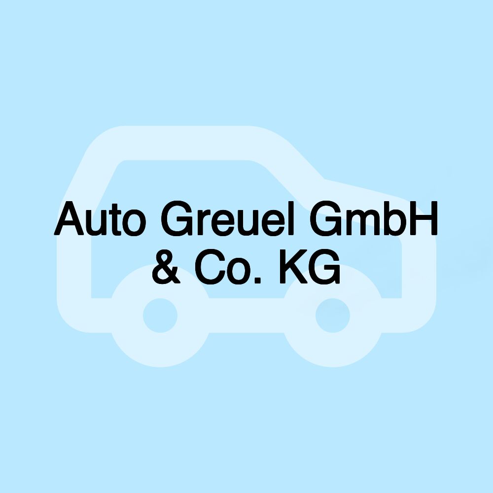 Auto Greuel GmbH & Co. KG