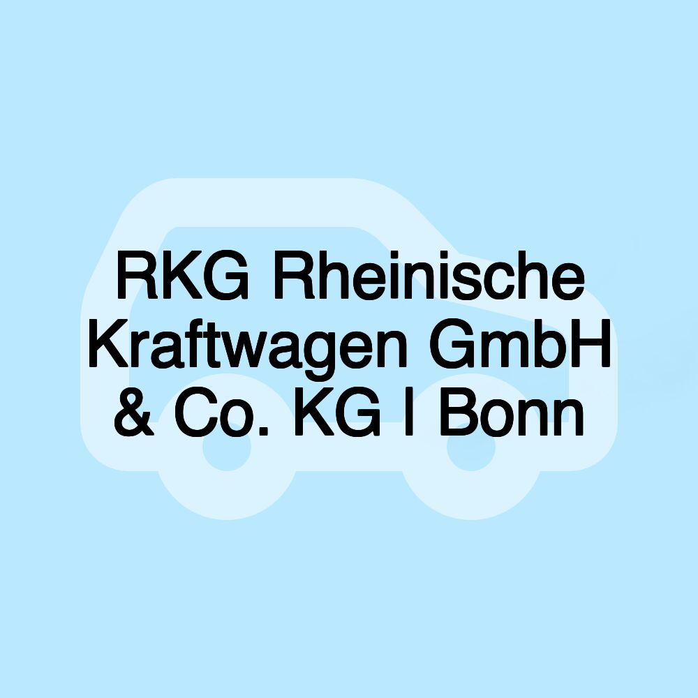 RKG Rheinische Kraftwagen GmbH & Co. KG | Bonn