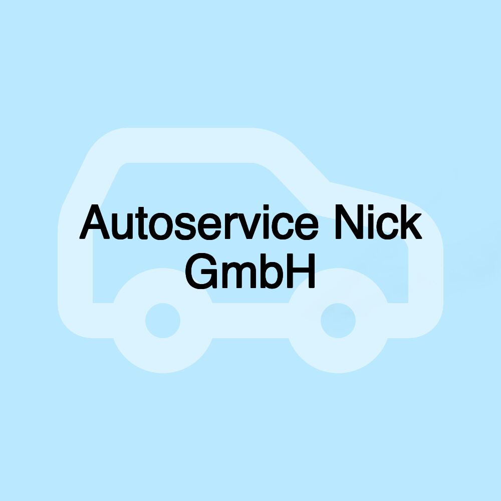 Autoservice Nick GmbH