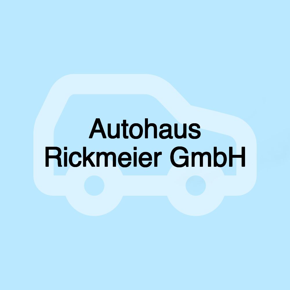 Autohaus Rickmeier GmbH