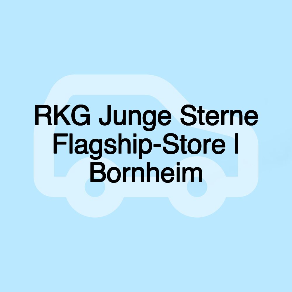 RKG Junge Sterne Flagship-Store | Bornheim