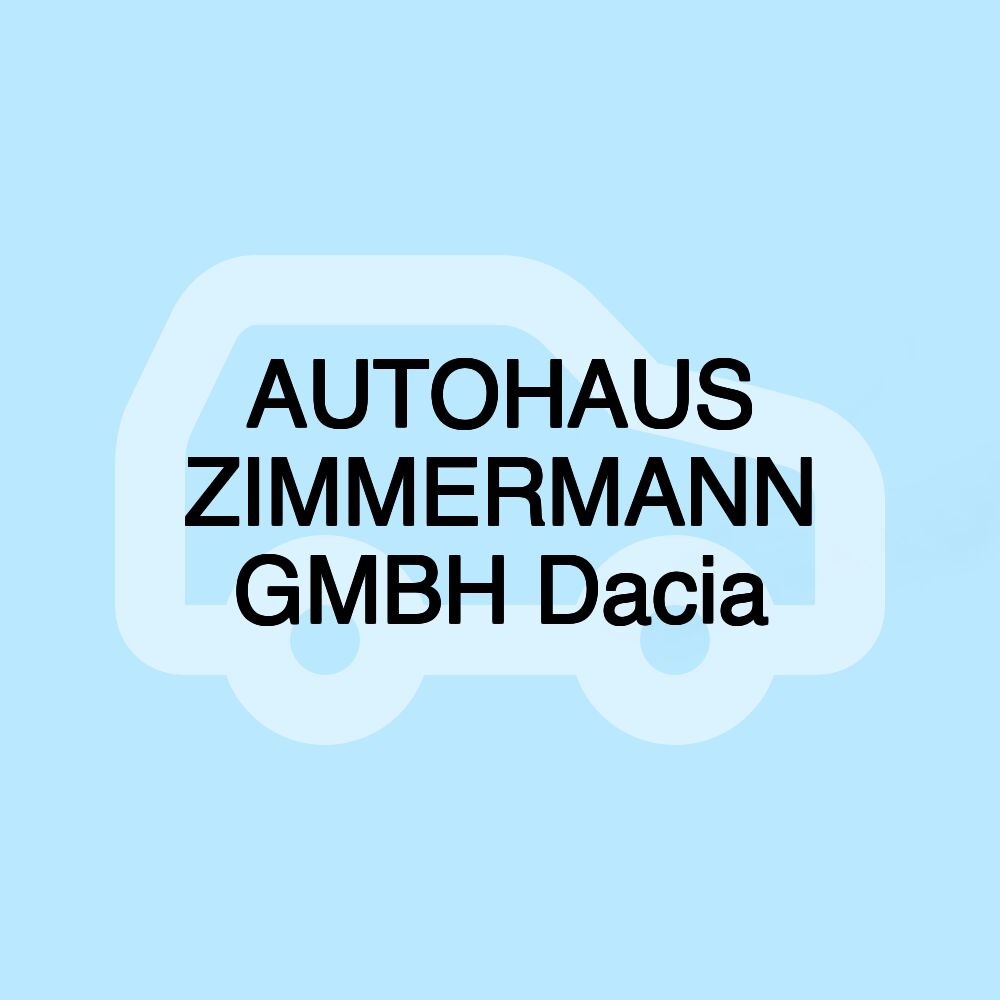 AUTOHAUS ZIMMERMANN GMBH Dacia