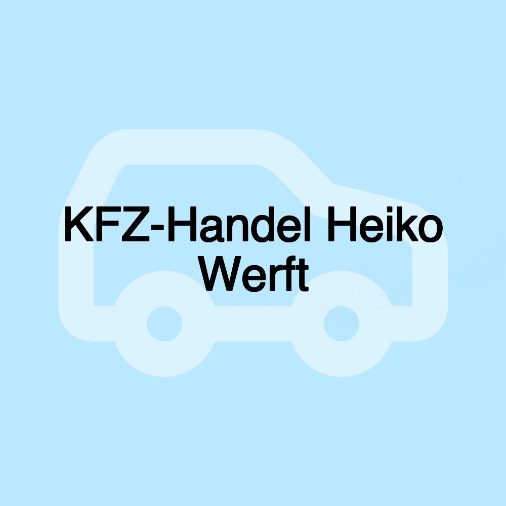 KFZ-Handel Heiko Werft