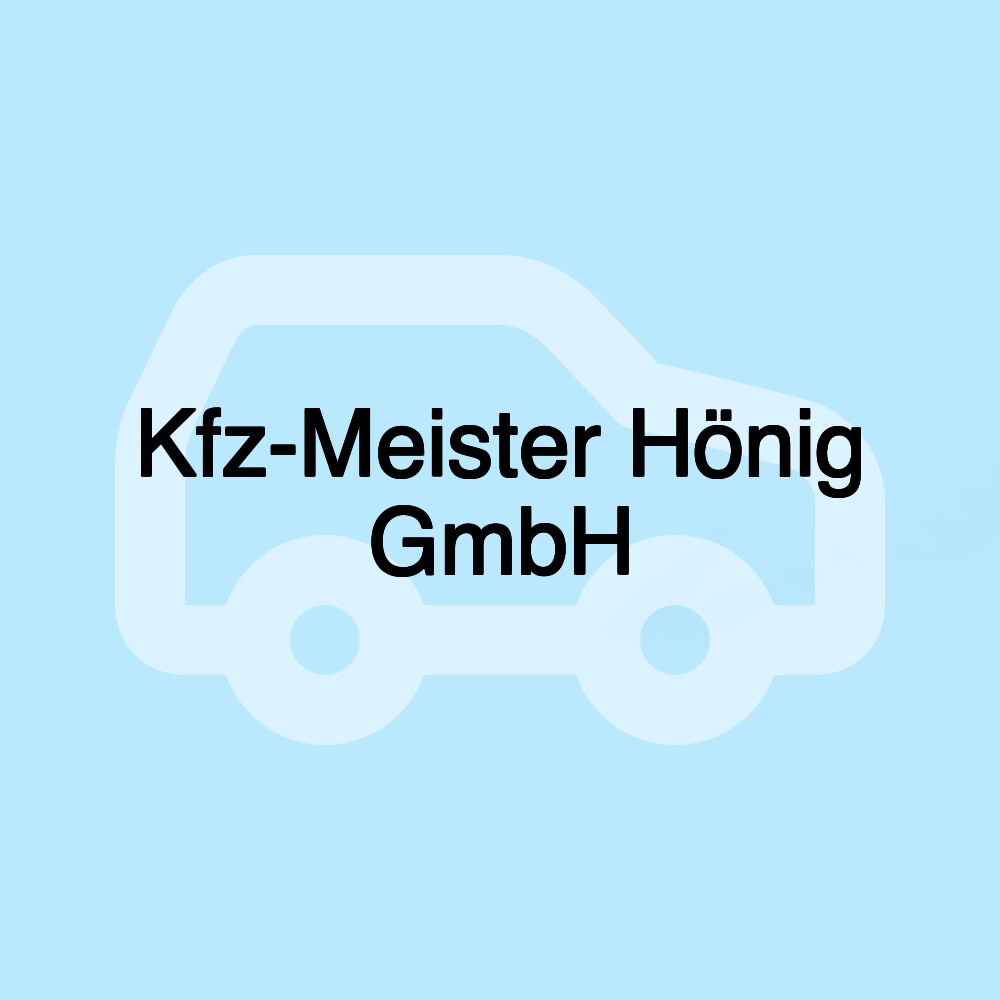 Kfz-Meister Hönig GmbH