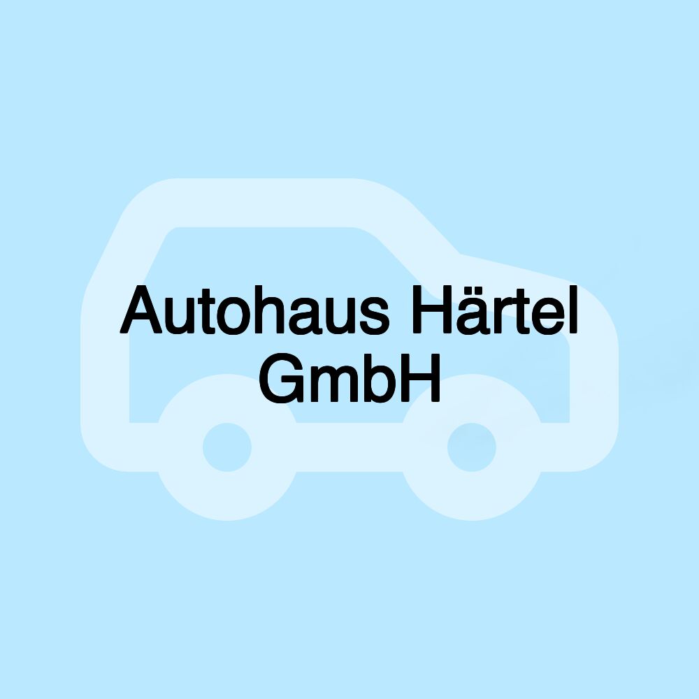 Autohaus Härtel GmbH