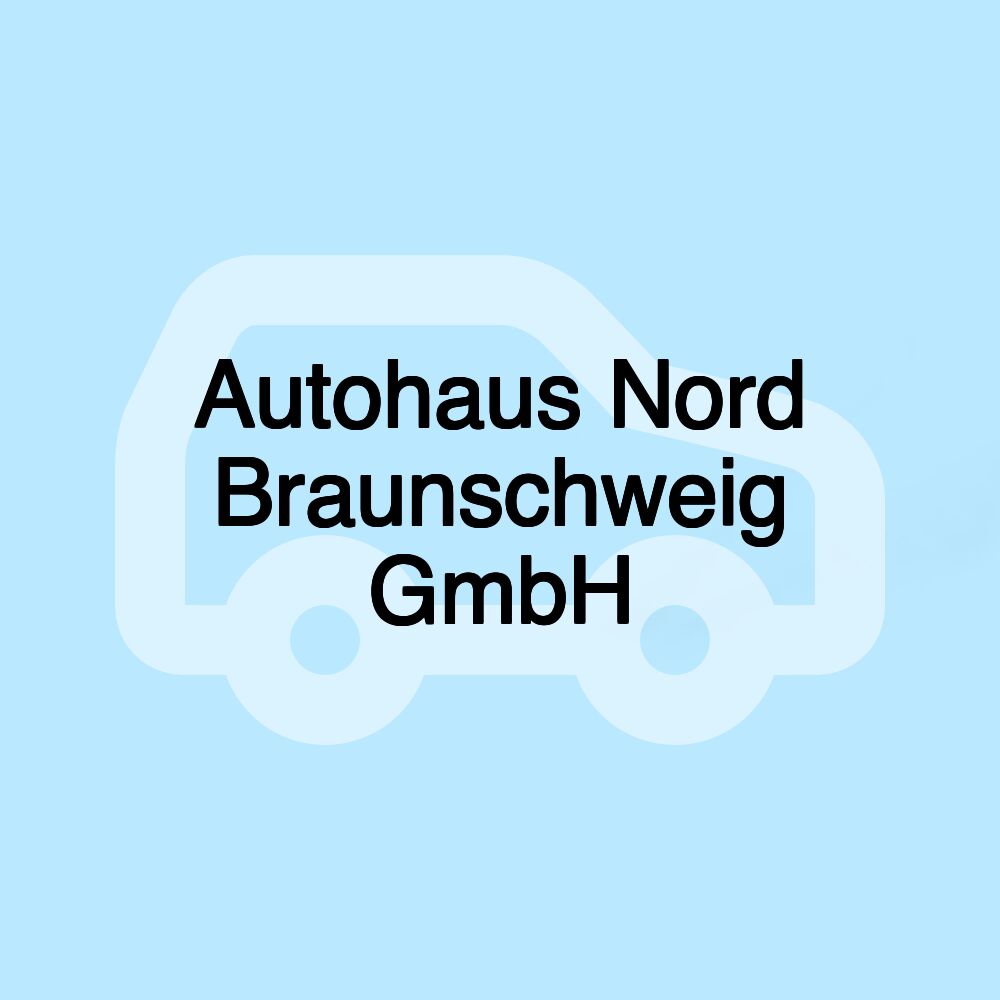 Autohaus Nord Braunschweig GmbH