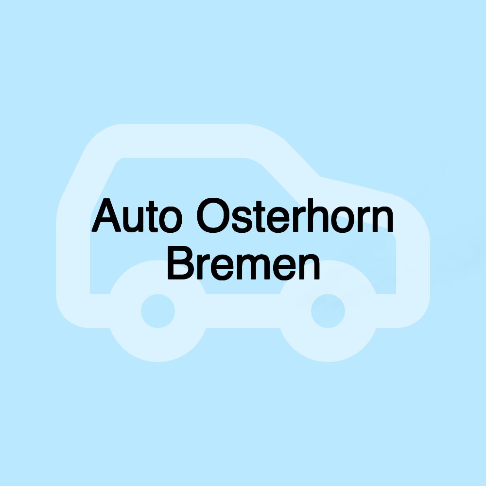 Auto Osterhorn Bremen