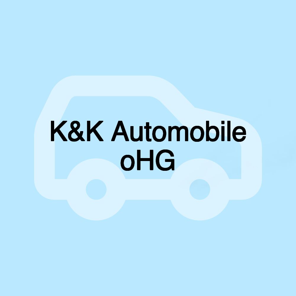 K&K Automobile oHG