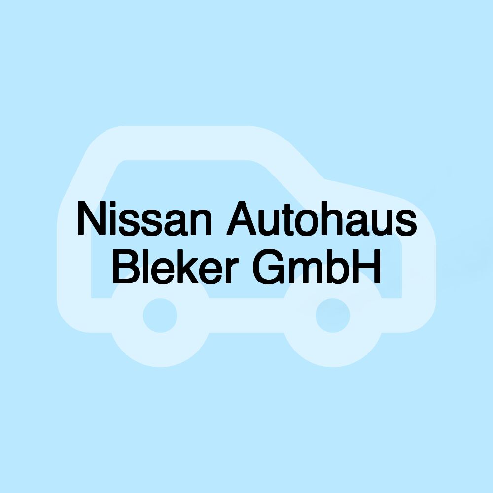 Nissan Autohaus Bleker GmbH