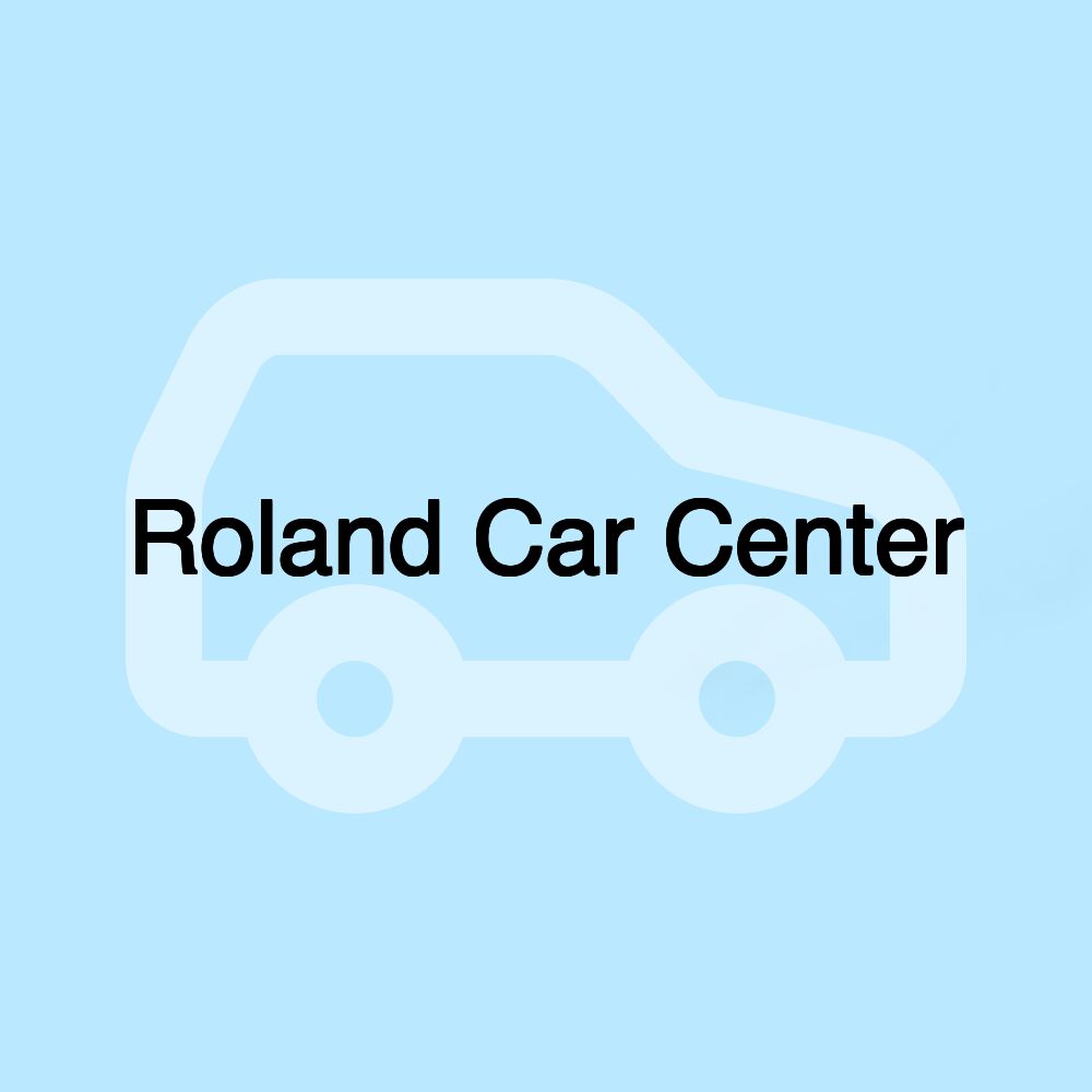 Roland Car Center