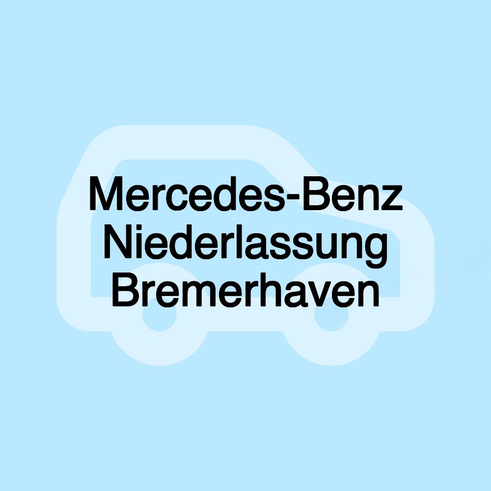 Mercedes-Benz Niederlassung Bremerhaven