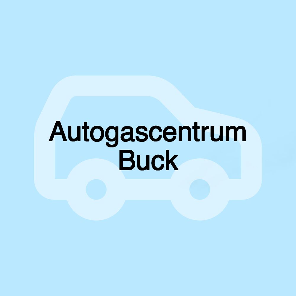 Autogascentrum Buck