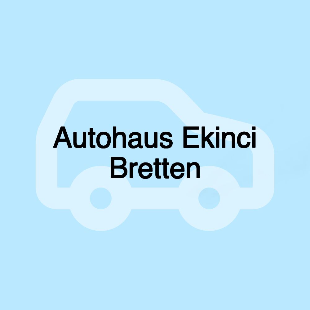 Autohaus Ekinci Bretten