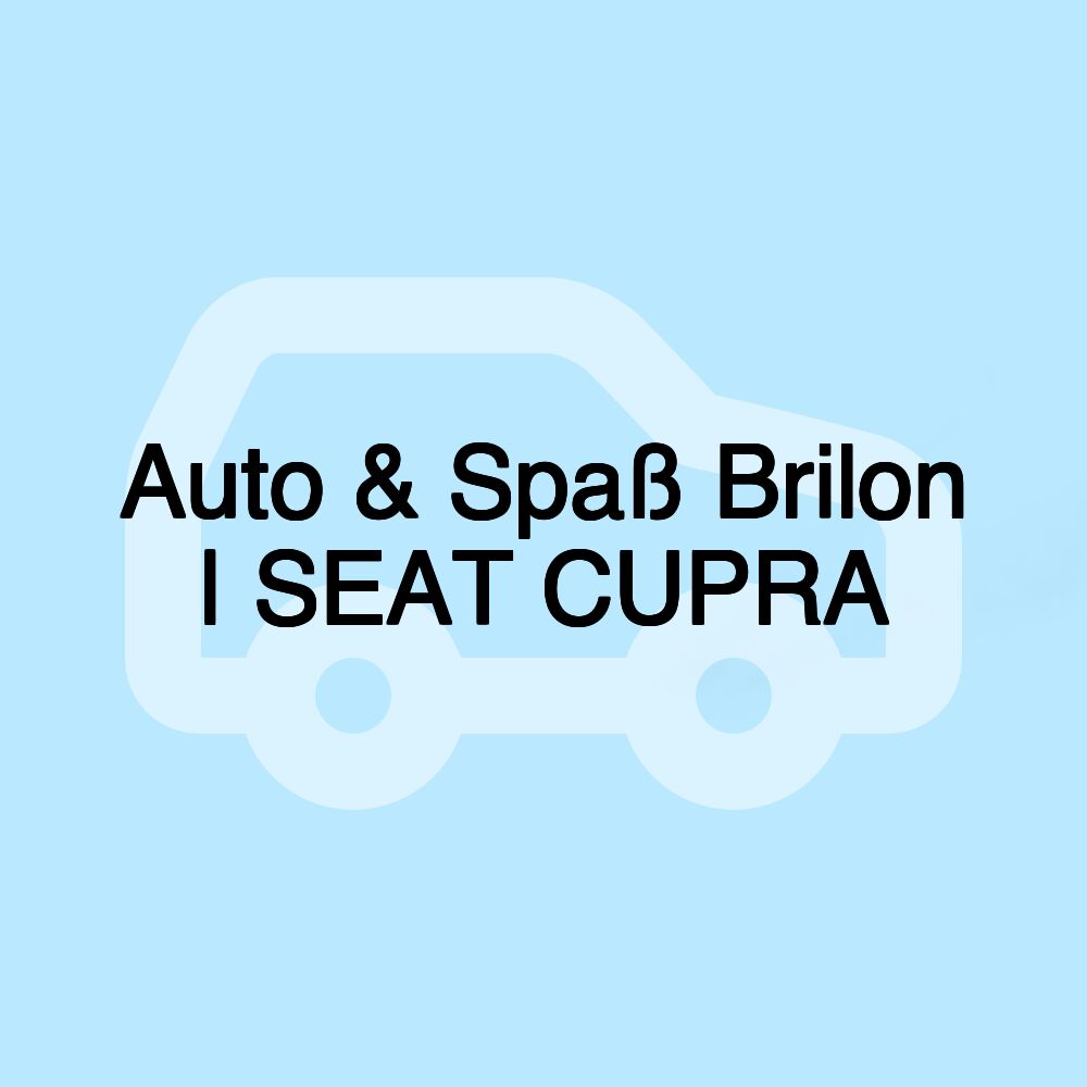 Auto & Spaß Brilon | SEAT CUPRA