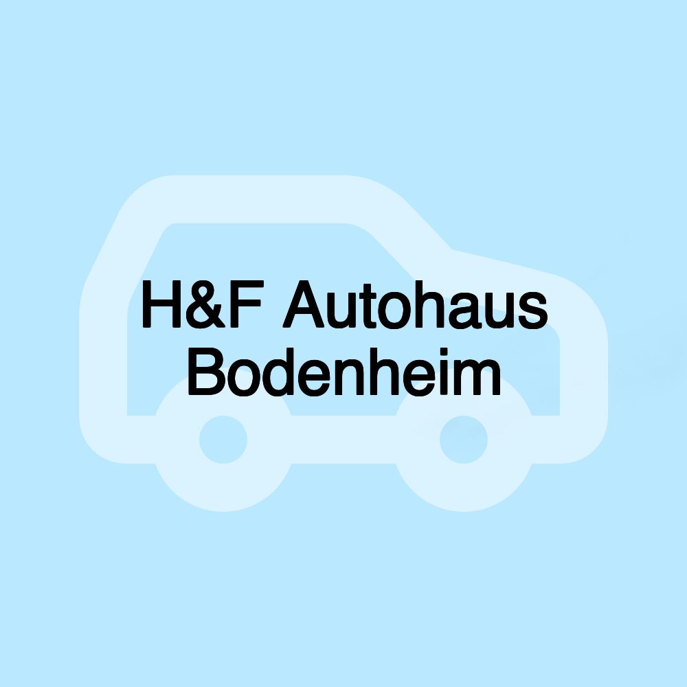 H&F Autohaus Bodenheim