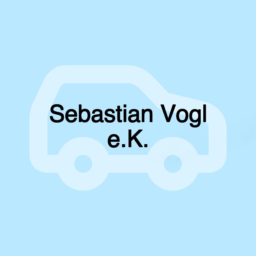 Sebastian Vogl e.K.