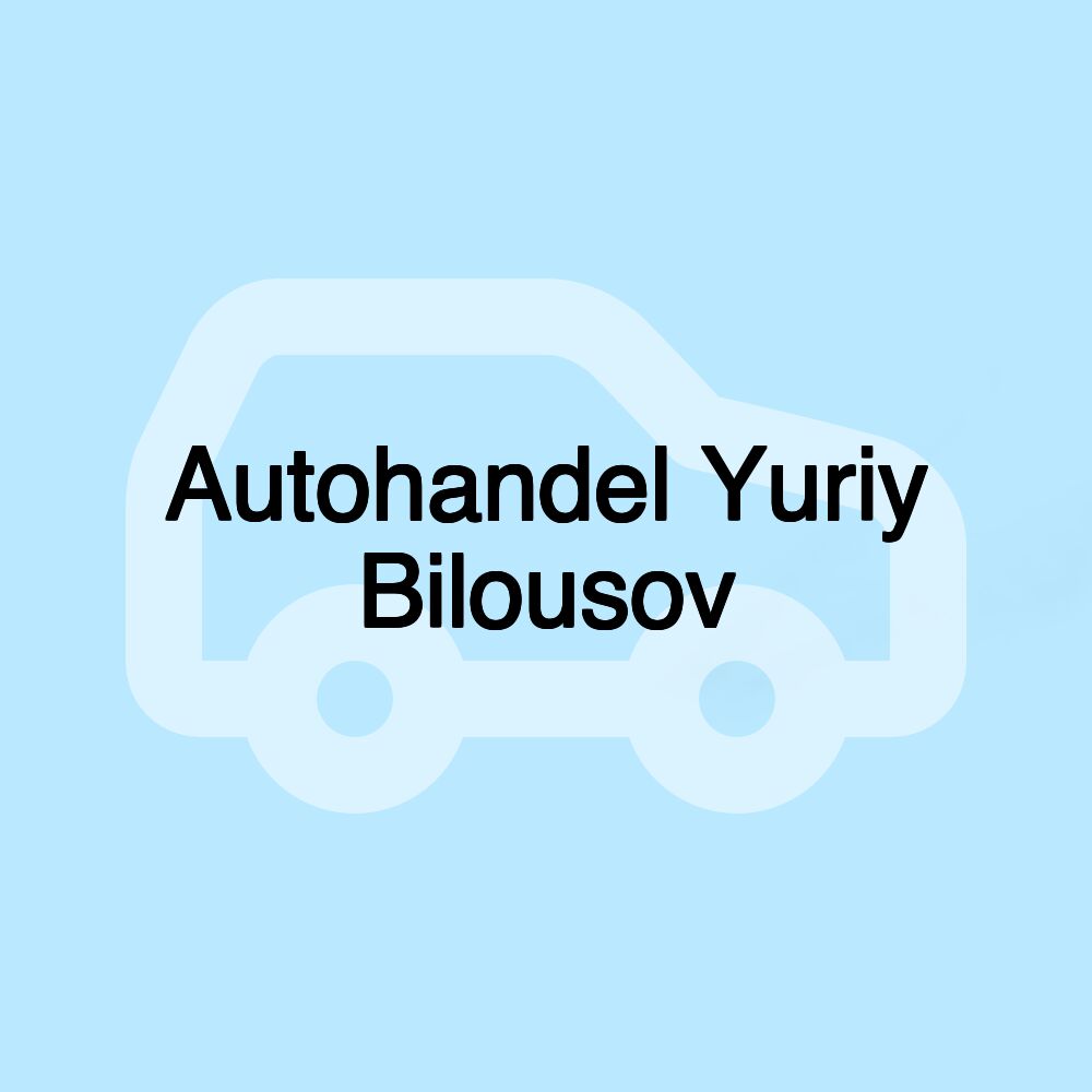 Autohandel Yuriy Bilousov