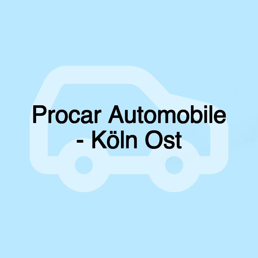 Procar Automobile - Köln Ost