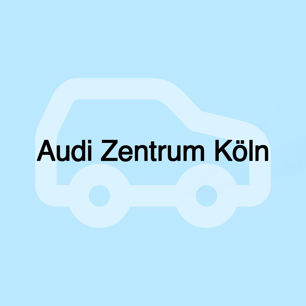 Audi Zentrum Köln